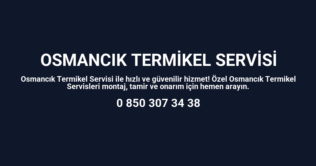 Osmancık Termikel Servisi